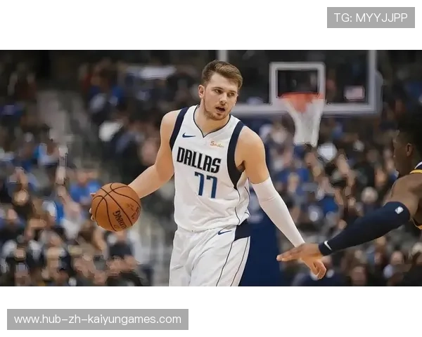 东契奇持球节奏变奏训练大幅提升,连续晃倒防守者